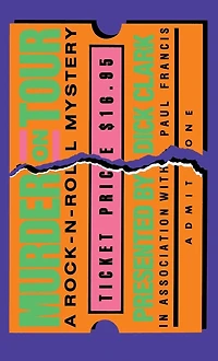 Murder on Tour: A Rock'N'Roll Mystery