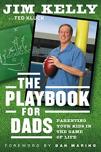 the Playbook for Dads: Parenting Your Kids Game of Life