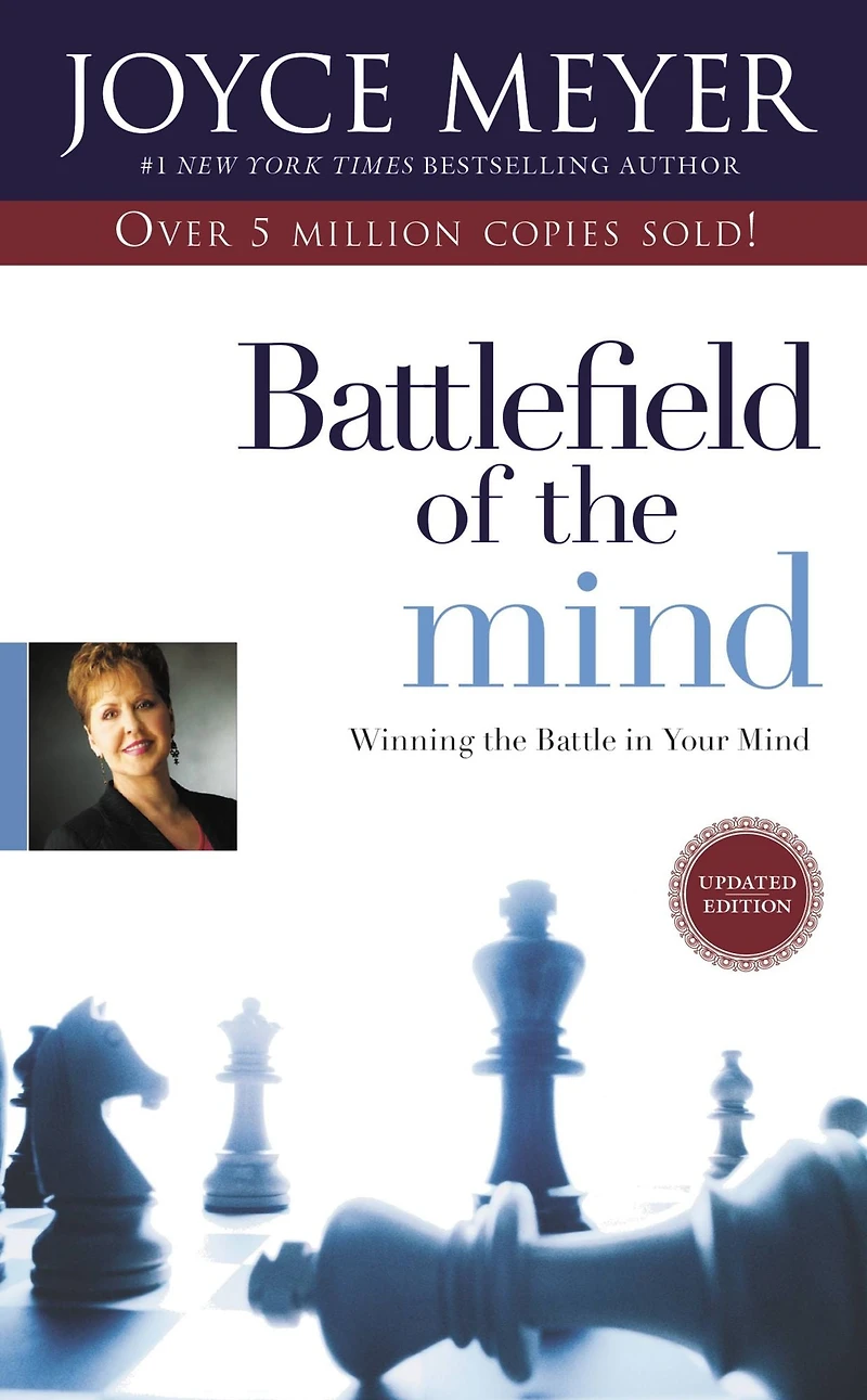 Battlefield of the Mind: Winning Battle Your Mind