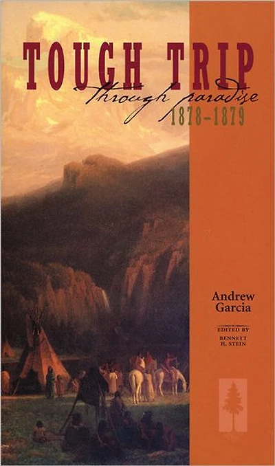 Tough Trip Through Paradise, 1878-1879