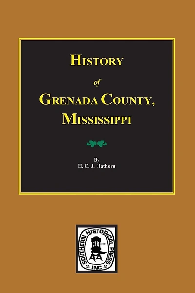 History of Grenada County, Mississippi