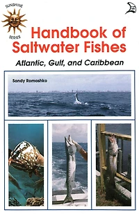 Handbook of Saltwater Fishes: Atlantic, Gulf, and Caribbean
