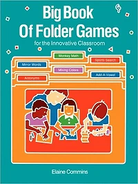 Big Book of Folder Games: For the Innovative Classroom