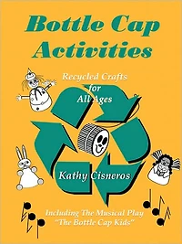 Bottle Cap Activities: Recreational Recycling
