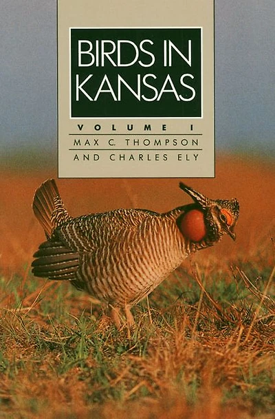 Birds in Kansas: Volume I