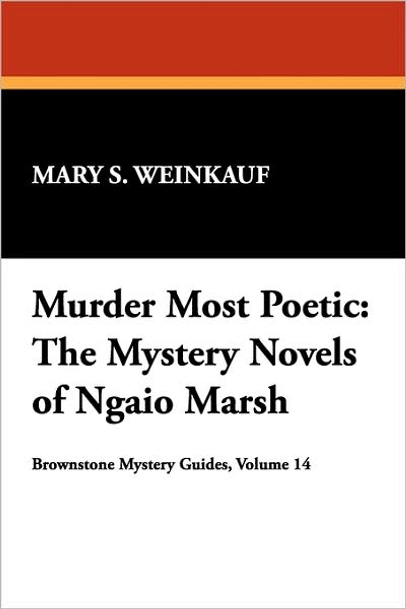 Murder Most Poetic: The Mystery Novels of Ngaio Marsh