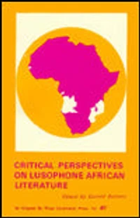 Critical Perspectives on Lusophone Literature from Africa