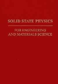 Solid-State Physics for Engineering and Materials Science