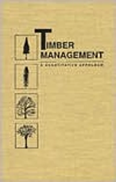 Timber Management: A Quantitative Approach