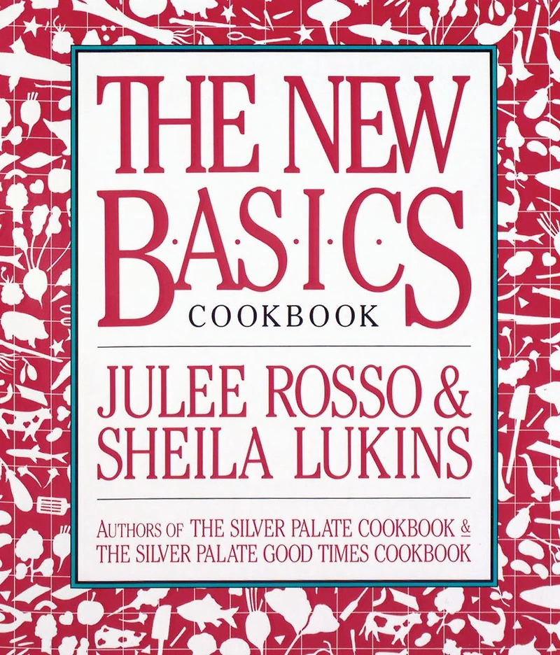 The New Basics Cookbook