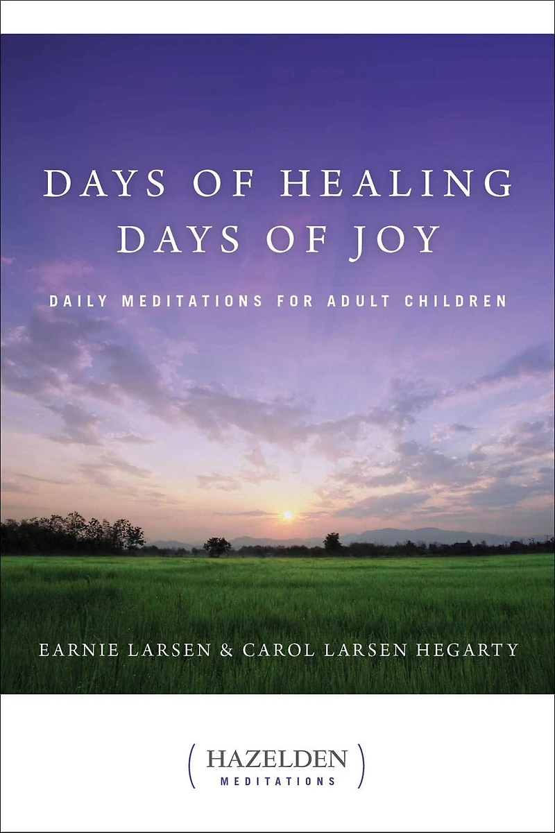 Days of Healing, Joy: Daily Meditations for Adult Children