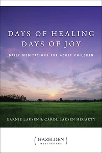 Days of Healing, Joy: Daily Meditations for Adult Children