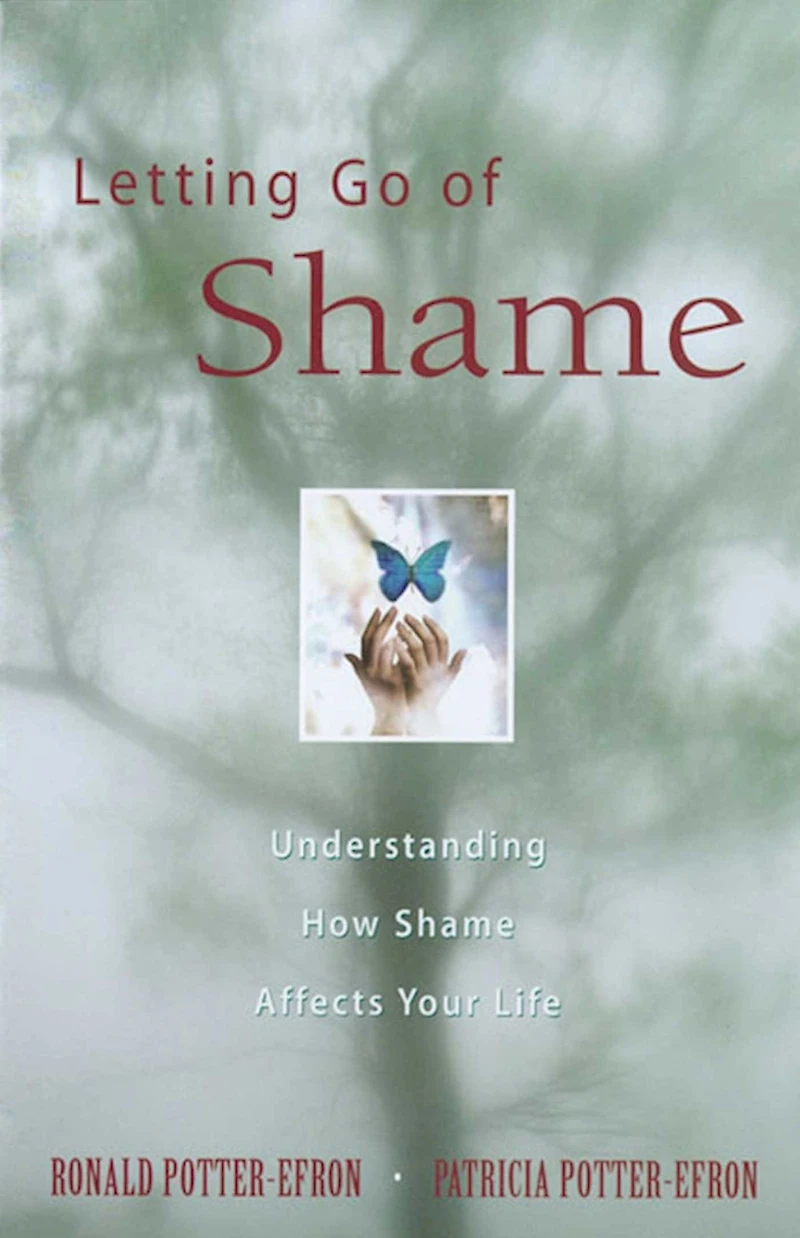 Letting Go of Shame: Understanding How Shame Affects Your Life
