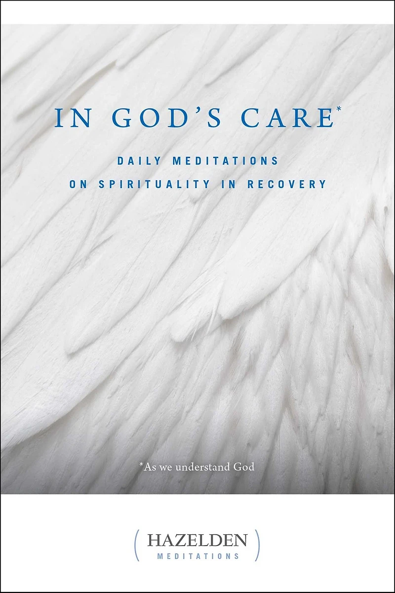 God's Care: Daily Meditations on Spirituality Recovery