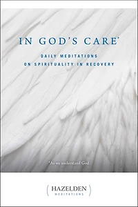 God's Care: Daily Meditations on Spirituality Recovery