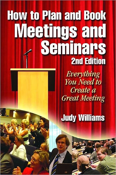 How to Plan and Book Meetings and Seminars - 2nd edition