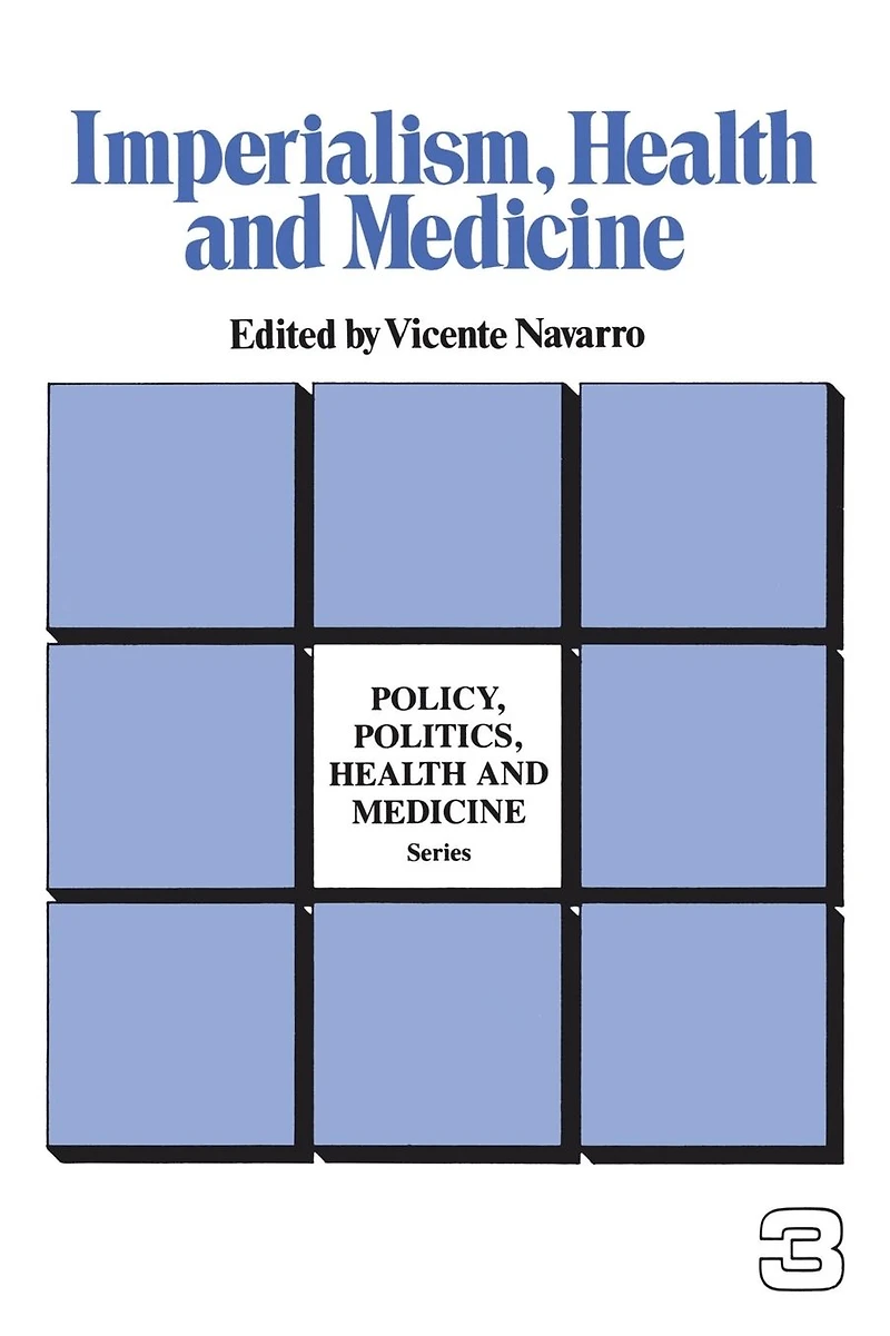 Imperialism, Health and Medicine