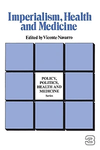 Imperialism, Health and Medicine