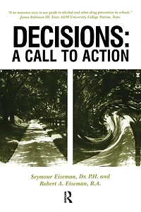 Decisions: A Call to Action
