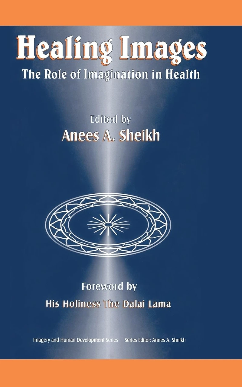 Healing Images: The Role of Imagination Health