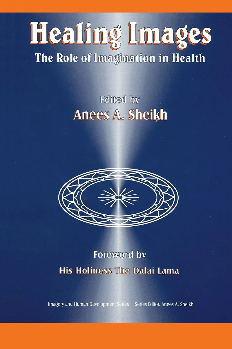 Healing Images: The Role of Imagination Health