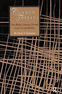 Common Threads: Nine Widows' Journeys Through Love, Loss, and Healing