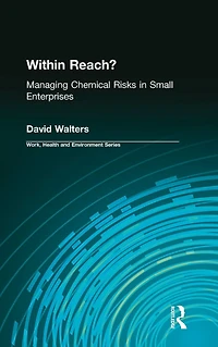 Within Reach?: Managing Chemical Risks Small Enterprises