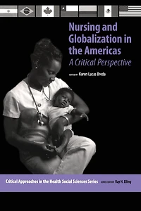 Nursing and Globalization the Americas: A Critical Perspective
