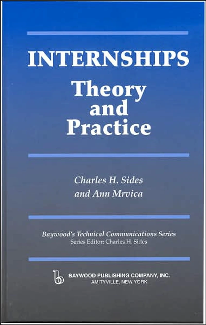 Internships: Theory and Practice