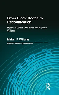 from Black Codes to Recodification: Removing the Veil Regulatory Writing
