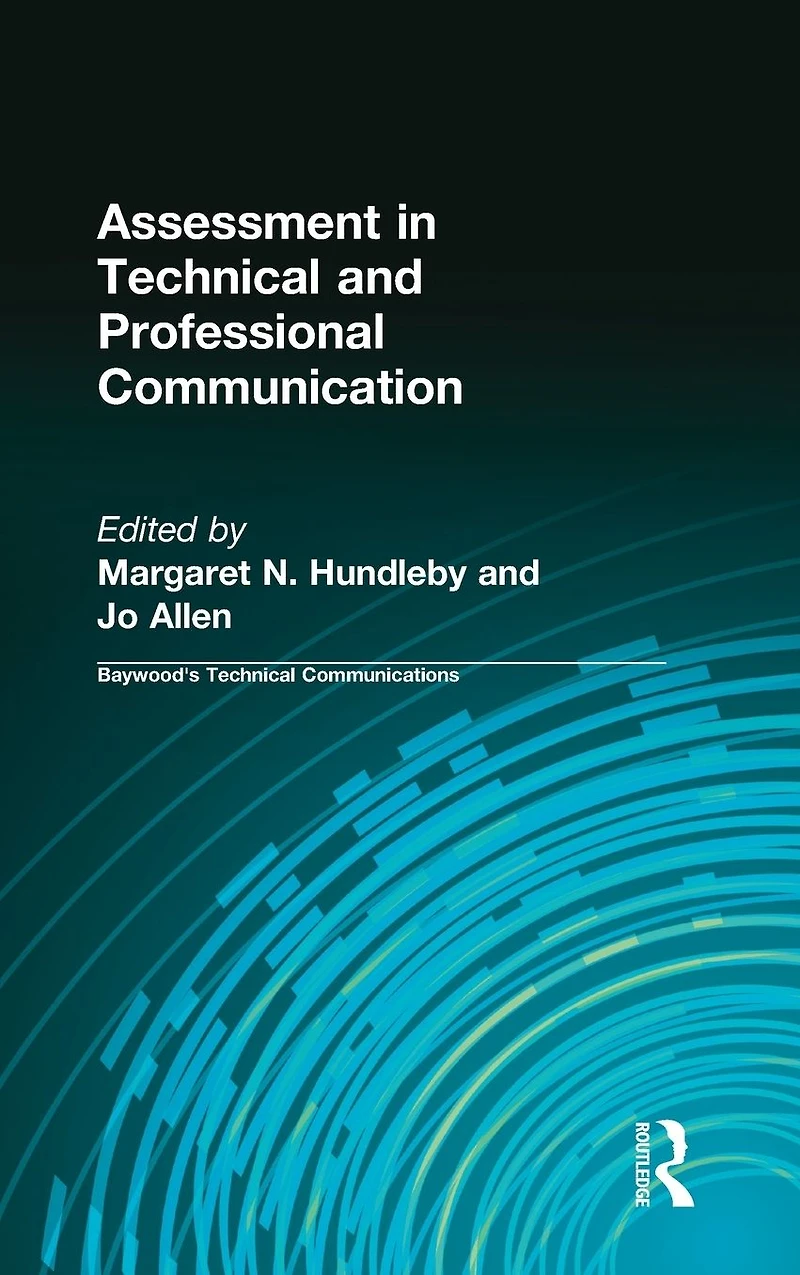 Assessment Technical and Professional Communication