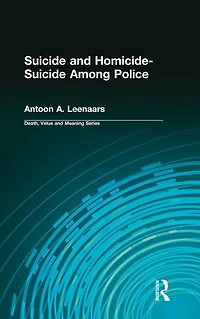 Suicide and Homicide-Suicide Among Police