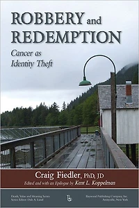 Robbery and Redemption: Cancer as Identity Theft