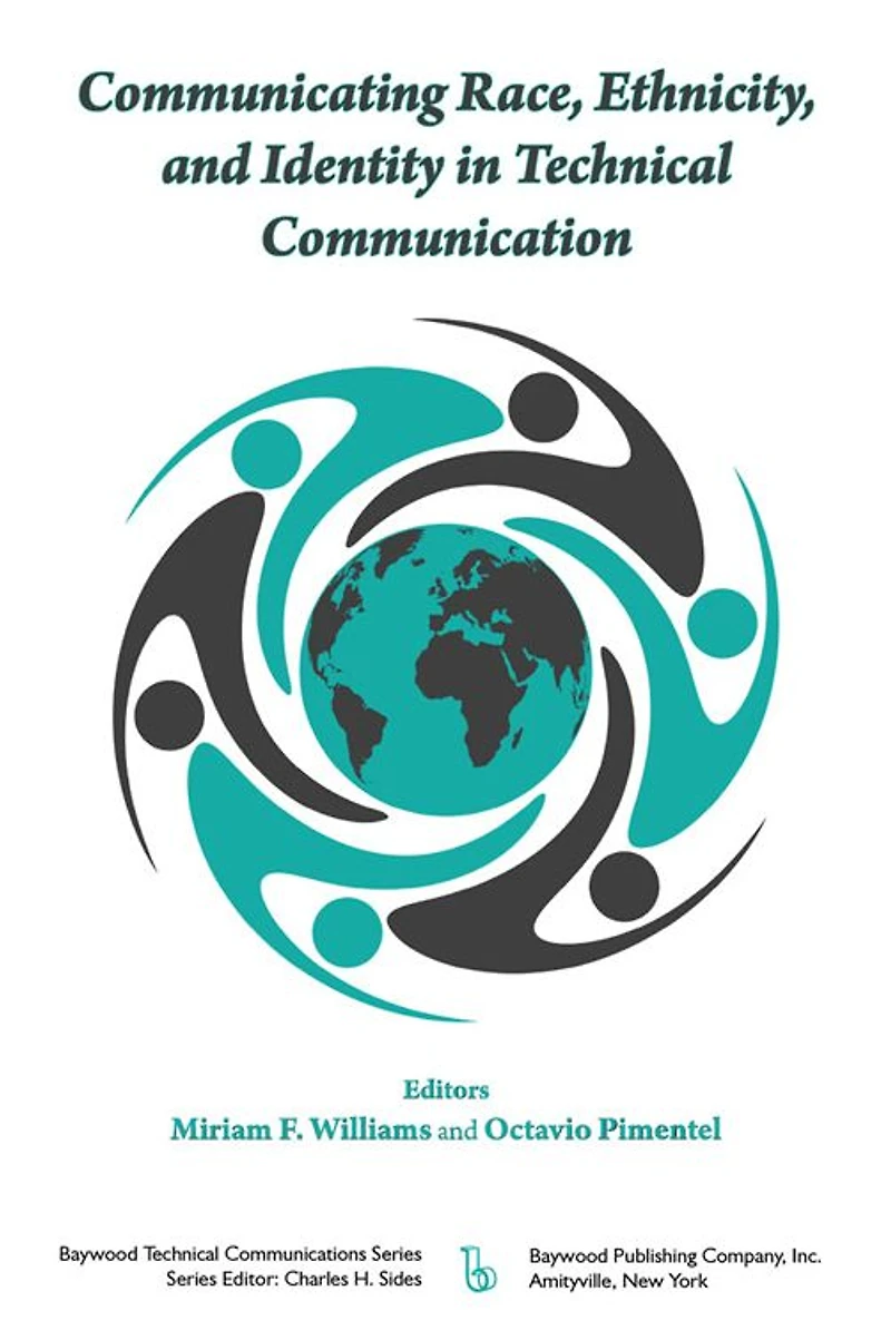 Communicating Race, Ethnicity, and Identity Technical Communication