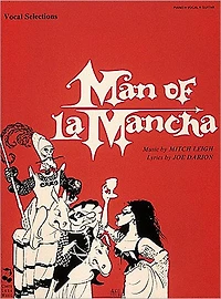 Man of La Mancha: Vocal Selections