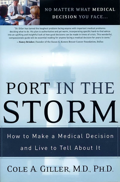 Port in the Storm: How to Make a Medical Decision and Live to Tell About It