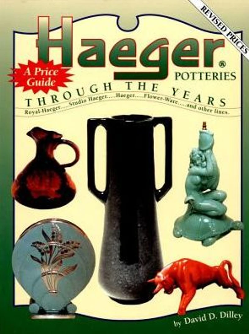 Haeger Potteries: Through The Years
