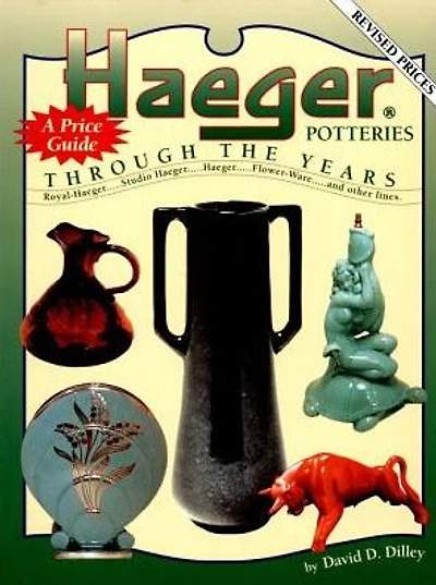 Haeger Potteries: Through The Years