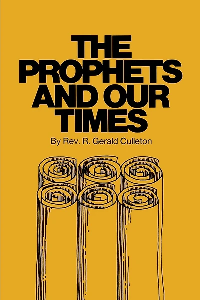 The Prophets and Our Times