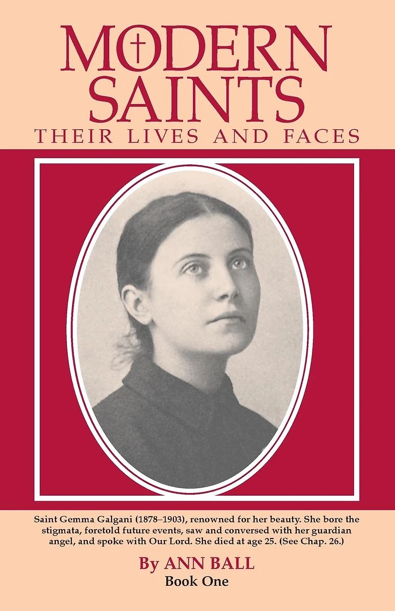 Modern Saints Book 1: Their Lives and Faces