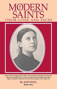 Modern Saints Book 1: Their Lives and Faces
