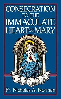 Consecration to the Immaculate Heart of Mary