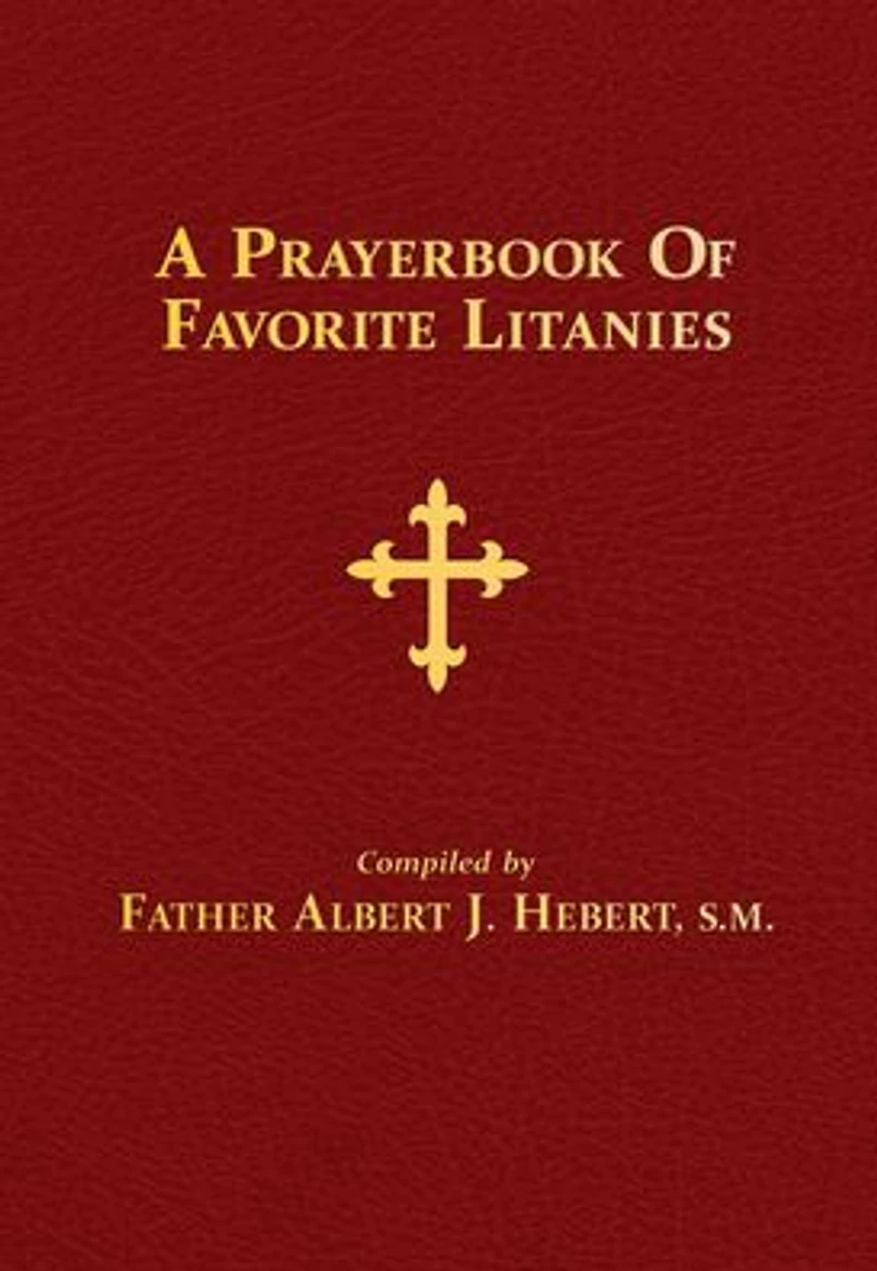 A Prayerbook of Favorite Litanies