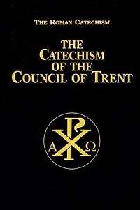Catechism of the Council Trent