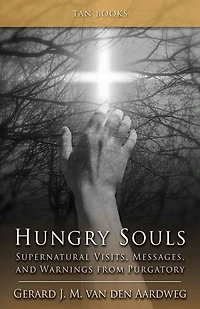 Hungry Souls: Supernatural Visits, Messages