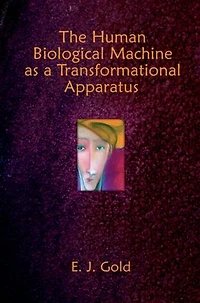 The Human Biological Machine as a Transformational Apparatus: Talks on Psychology