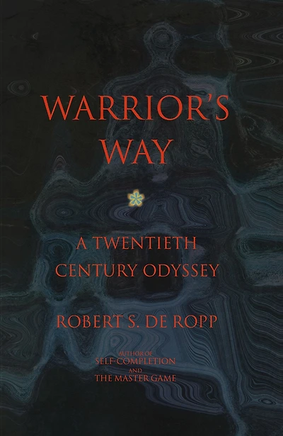 Warrior's Way: A 20th Century Odyssey
