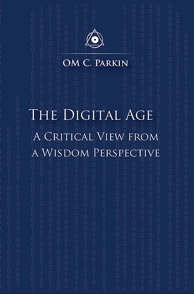 The Digital Age: a Critical View from Wisdom Perspective