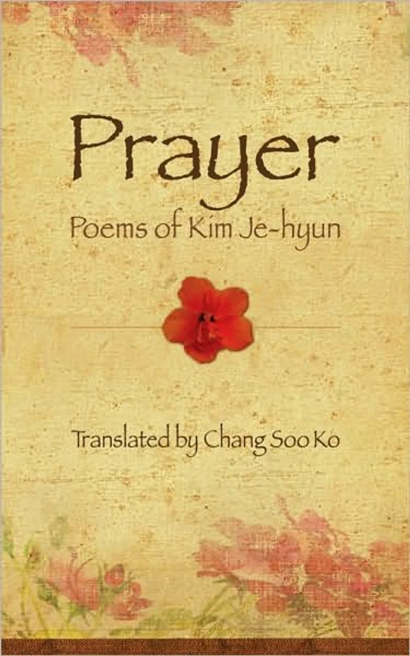 Prayer: Poems of Kim Je-hyun