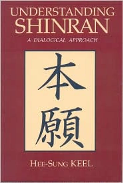 Understanding Shinran: A Dialogical Approach